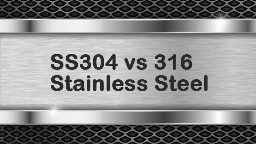 Black Cat JSC so sánh ss304 vs ss316-Stainless Steel